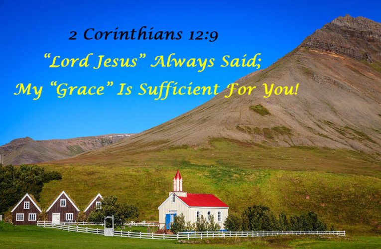 LORD JESUS; BALANCE OF GRACE & FAITH !
